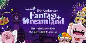 MapleStorySEA 19th Anniversary - Fantasy Dreamland