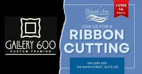 Ribbon Cutting - Gallery 600