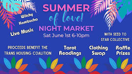 Summer of Love Night Market