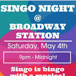 Singo Night @ Broadway Station