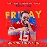 Blane Howard Live at Fort Scott Good Ol' Days