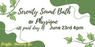 Serenity Sound Bath @ Physique