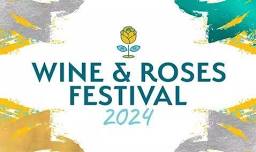 Wine & Roses Festival 2024