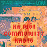 Hanoi Community Radio 4 Year Anniversary Takeover