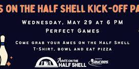 Ames on the Half Shell Kick-Off Party!