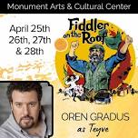 FIDDLER ON THE ROOF starring Metropolitan Opera star Oren Gradus