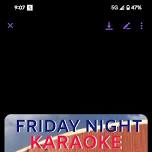 Friday Night Karaoke!!!!