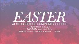 Easter at Stockbridge Community