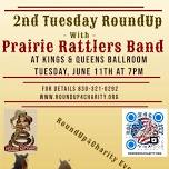 2nd Tuesday RoundUp - Prairie Rattlers Band