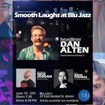 Dan Alten (Good Stand Up Comedy) at BLU Jazz