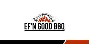 EF'N Good BBQ at Recon