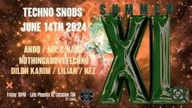 Techno Snobs presents: Summer XL