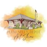 Plum Nelly Depot Art Show