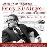 Let's Talk Together: Peter Kornbluh and Henry Kissinger — Wellfleet Public Library