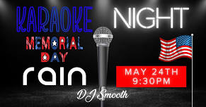 Karaoke with DJ Smooth Kicking off Memorial Day Weekend!