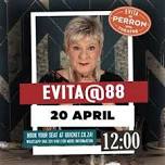 'EVITA@88' - 20 April 2024