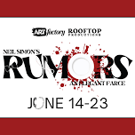 Rooftop Productions presents Rumors by Neil Simon