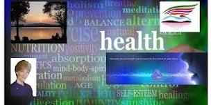 Holistic Health Wellness - Come for the Day, part of a 3 day event