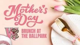 Mother's Day Brunch (Two Sessions)