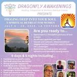 Digging Deep Into Your Soul, A Spiritual Retreat for Women