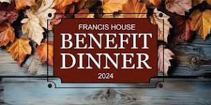 Francis House Benefit Dinner