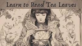 Learn to Read Tea Leaves