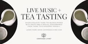 Taomi Tea Sip & Sounds: An Immersive Tea Tasting