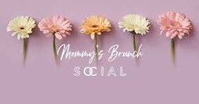 Mommy's Brunch at SOCIAL