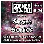 Shane Schlick live at Corner Project Ales & Eats