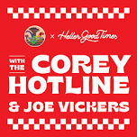 Badlands Pride Association X Heller Times with The Corey Hotline & Joe Vickers