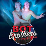 Bot Brothers: A Story of Our Times