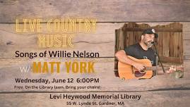 Concert on the Lawn- Songs of Willie Nelson w/ Matt York