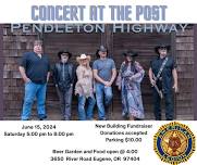 Free Community Concert at the Post with Pendleton Highway