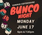 Kanokie Coffeehouse BUNCO NIGHT