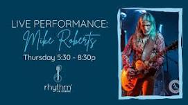 Rhythm Thursdays featuring Mike Roberts