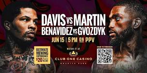 RESERVE NOW... DAVIS vs MARTIN @ CLUB ONE CASINO