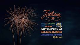 Stevens Point, WI - Fathers Eve 2024