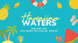  Hawaiian Waters Adventure! — Freedom Church