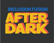 After Dark — Inclusion Fusion