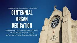 Organ Dedication Concert with Michael Hey at A&M Methodist Church