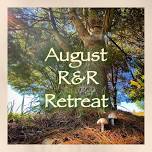 August R&R Retreat