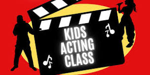 Kids Acting Class