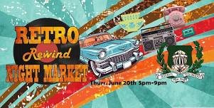 Retro Rewind Night Market @ Murray's Flea Market