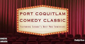 Port Coquitlam Comedy Classic