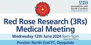 Red Rose Research (3Rs) Medical Meeting