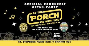 OFFICIAL PorchFest After-Party at St Stephens  May The Porch Be With You!