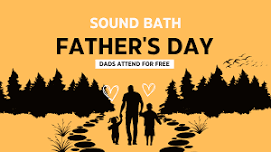 Father's Day Sound Bath