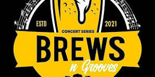 Brews N Grooves Concert Series