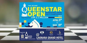 QUEENSTAR OPEN International Rating Chess Championship 2024