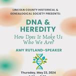 DNA & HEREDITY: How Does It Make Us Who We are?